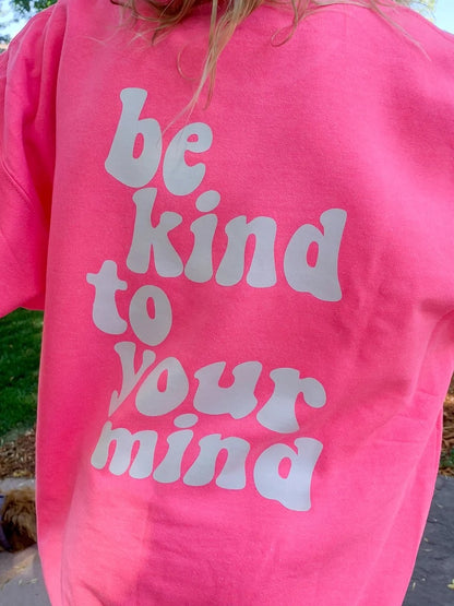 Kind Mind Standard Crewneck- Hot Pink