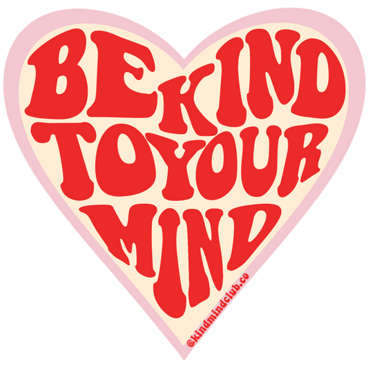 Kind Mind Sticker
